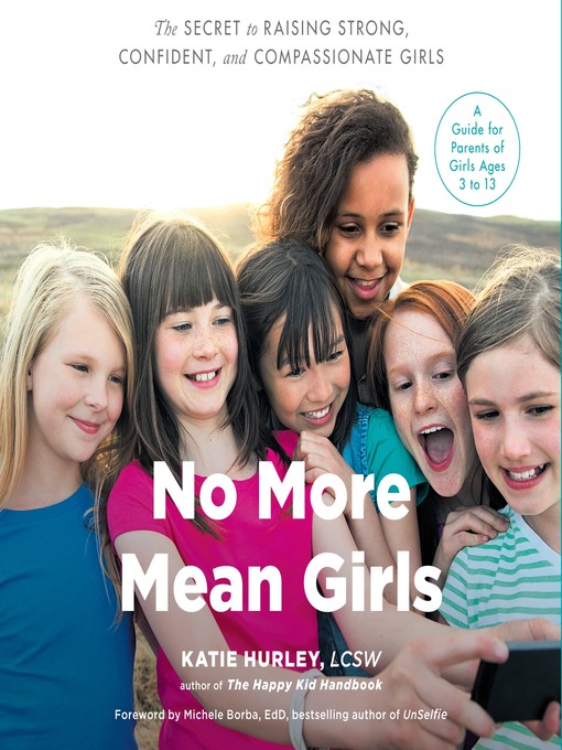 Title details for No More Mean Girls by Katie Hurley - Available